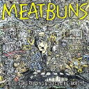 MEAT BUNS／CAUSE SURE READING＆JUICY LIKE TICKET！ 【CD】