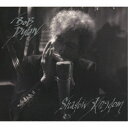 【〜7/31 エントリー&5000円以上購入でP最大5倍】ボブ・ディラン/Shadow Kingdom 【CD】