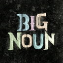 BIGNOUN／BIGNOUN 【CD】