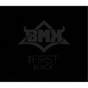 【~7/15 エントリー&5000円以上購入でP最大5倍】BMK/the FIRST《BLACK盤》 【CD】