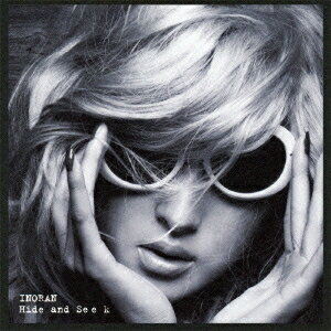 INORAN／Hide and Seek《初回限定盤A》 (初回限定) 【CD+DVD】