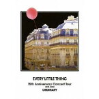 EVERY LITTLE THING／EVERY LITTLE THING 15th Anniversary Concert Tour 2011-2012 ORDINARY 【DVD】