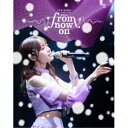 伊藤美来/ITO MIKU Live Tour 2024『from now on』 (初回限定) 【Blu-ray】