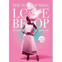 MISIA／THE TOUR OF MISIA LOVE BEBOP all roads lead to you in YOKOHAMA ARENA Final (初回限定) 【DVD】