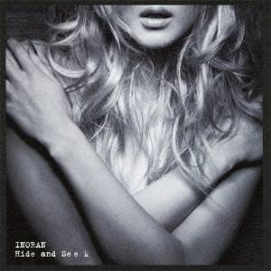 INORAN／Hide and Seek 【CD】