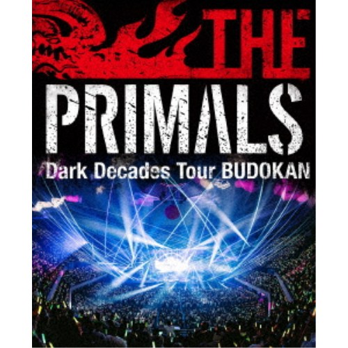 【8/20〜抽選で最大10万ポイント対象※条件あり】THE PRIMALS／THE PRIMALS Dark Decades Tour BUDOKAN 【Blu-ray】