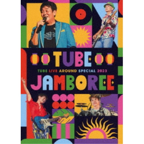 TUBE／TUBE LIVE AROUND SPECIAL 2023 TUBE JAMBOREE 