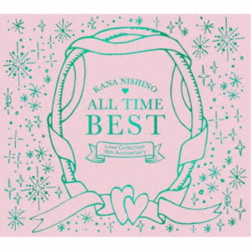 【11/25限定! 最大1000円OFFクーポン】西野カナ／ALL TIME BEST 〜Love Collection 15th Anniversary〜..