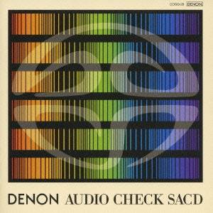 (趣味／教養)／DENON オーディオ・チェックSACD 【CD】