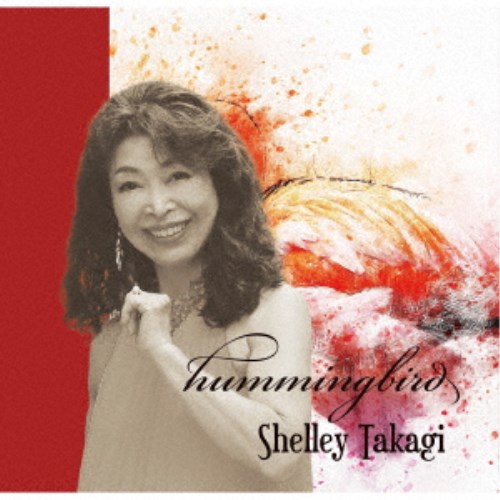 Shelley Takagi／hummingbird 【CD】