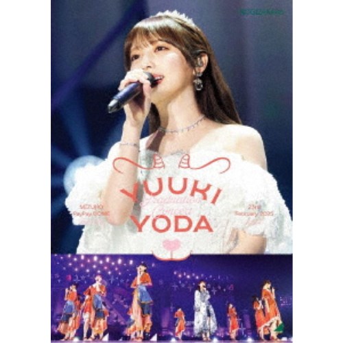 【11/25限定! 最大1000円OFFクーポン】乃木坂46／YUUKI YODA GRADUATION CONCERT DAY2 【Blu-ray】