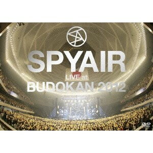 SPYAIR LIVE at 武道館 2012 【DVD】