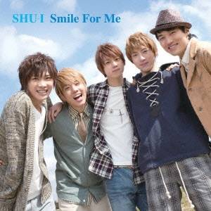 【数量限定!! 当店で使える200円OFFクーポン】SHU-I／Smile For Me 【CD】