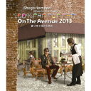 浜田省吾/ON THE AVENUE 2013「曇り時々雨のち晴れ」《通常盤》 【Blu-ray】
