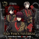 Bear Castle/BAD TOWN REVERSAL First Show Side Bear Castle 【CD】