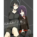 デュラララ!!×2 承 VOLUME 05《完全生産限定版》 (初回限定) 【Blu-ray】