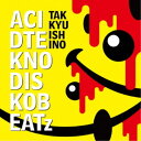 石野卓球/ACID TEKNO DISKO BEATz 【CD】