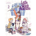 リトルウィッチアカデミア Vol.2 【Blu-ray】