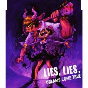 DREAMS COME TRUE／LIES，LIES. 【CD】