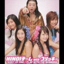 HINOIチーム with コリッキー/NIGHT OF FIRE/PLAY WITH THE NUMBERS 【CD】
