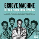 (V.A.)／GROOVE MACHINE THE EARL YOUNG DRUM SESSIONS(5月中旬〜5月下旬発売予定) 【CD】