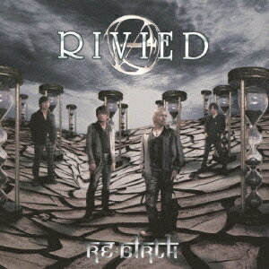 RIVIED／ReBIRTH 【CD】