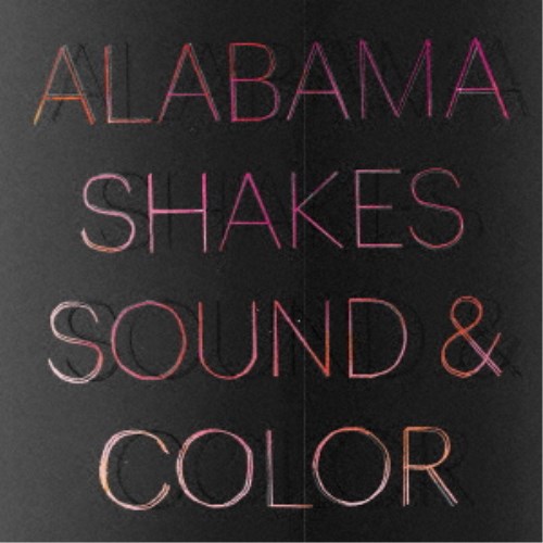 アラバマ・シェイクス／サウンド・アンド・カラー (デラックス・エディション) 【CD】