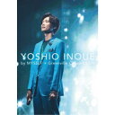井上芳雄/井上芳雄 by MYSELF×Greenville Concert 2024 【Blu-ray】