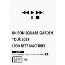 【〜7/15 エントリー&5000円以上購入でP最大5倍】UNISON SQUARE GARDEN/UNISON SQUARE GARDEN TOUR 2024...