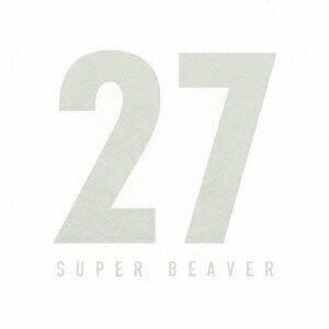 SUPER BEAVER27 CD