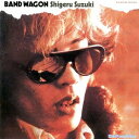 鈴木茂/BAND WAGON 【CD】