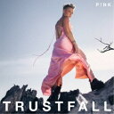 P!NK/トラストフォール 【CD】