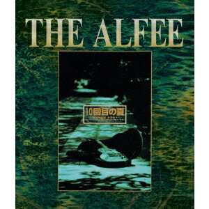 THE ALFEE／10回目の夏 -SINCE1991- at Cosmo Oil Yokohama Bay-August 11 【Blu-ray】
