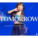 Machico／TOMORROW (初回限定) 【CD DVD】