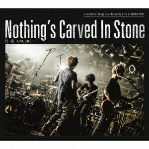 Nothing’s Carved In Stone／円環 -ENCORE- 【CD】