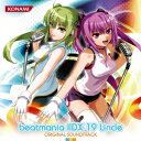 (ゲーム ミュージック)／beatmania IIDX 19 Lincle ORIGINAL SOUNDTRACK 【CD】