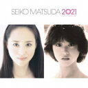 松田聖子/続・40周年記念アルバム 「SEIKO MATSUDA 2021」《通常盤》 【CD】
