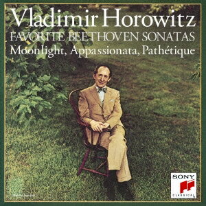 ウラディミール・ホロヴィッツ／ベートーヴェン：ピアノ・ソナタ「月光」「悲愴」「熱情」 他 【CD】