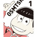 おそ松さん第2期 第1松 【Blu-ray】