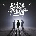 EdgePlayer／TWISTED 【CD】