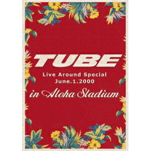 TUBE Live Around Special June.1.2000 in Aloha Stadium 