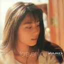 ZARD/forever you 30th Anniversary Remasterd 【CD】