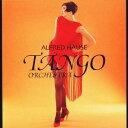 アルフレッド・ハウゼ/アルフレッド・ハウゼのタンゴ 【CD】