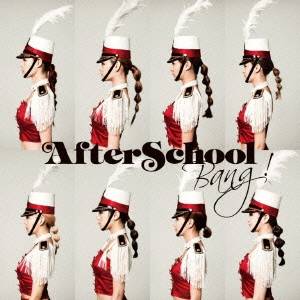 AFTERSCHOOL／Bang！ 【CD】