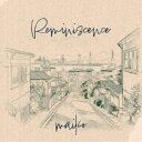 maiko/Reminiscence 【CD】