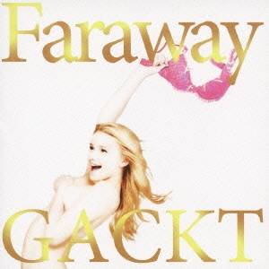 GACKT／Faraway 〜星に願いを〜 【CD】