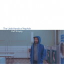 ザ・リトル・ハンズ・オブ・アスファルト/Half Empty 【CD】