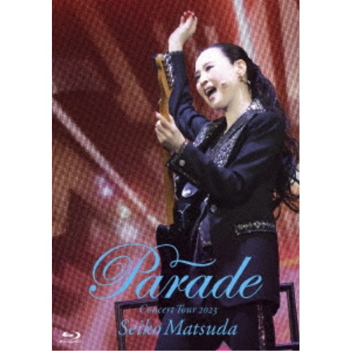 松田聖子／Seiko Matsuda Concert Tour 2023 Parade at NIPPON BUDOKAN《通常盤》 【Blu-ray】