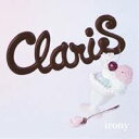 ClariS／irony 【CD】