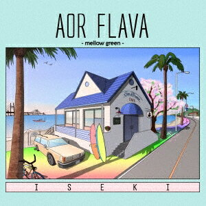 ISEKI／AOR FLAVA -mellow green- 【CD】